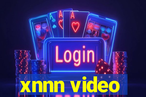 xnnn video